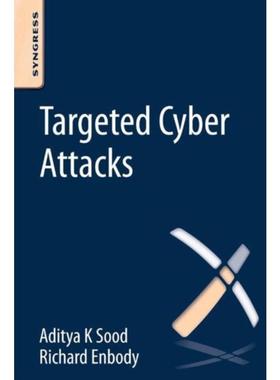 预订Targeted Cyber Attacks:Multi-staged Attacks Driven by Exploits and Malware