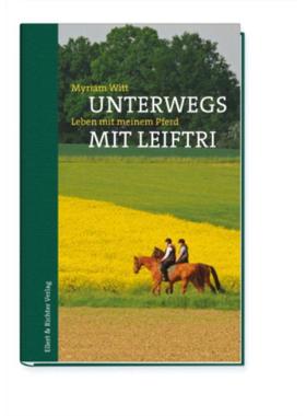 预订【德语】 Unterwegs mit Leiftri:Leben mit meinem Pferd
