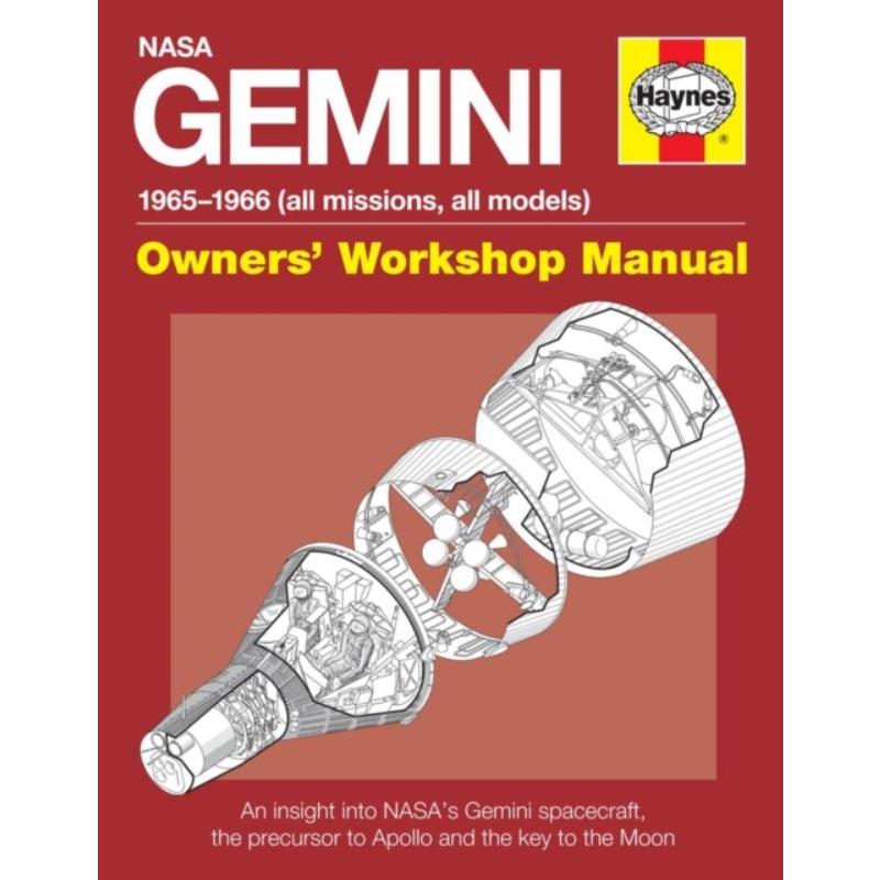 预订Gemini Owners' Workshop Manual:An insight into NASA's Gemini spacecraft, the precursor to Apollo and the key to the