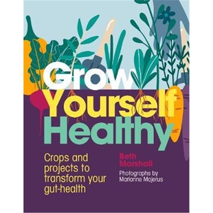 all round Gardening your gut transform Healthy year 预订Grow health Yourself