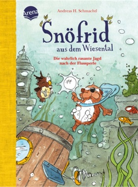 预订【德语】Snofrid aus dem Wiesental. Die wahrlich rasante Jagd nach der Flussperle[9783401715858]