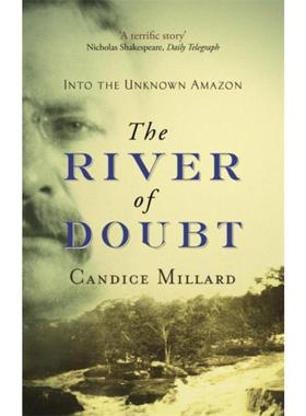 现货 The River Of Doubt:Into the Unknown Amazon
