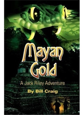 按需印刷Mayan Gold:A Jack Riley Adventure[9780595218851]