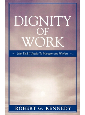 按需印刷Dignity of Work[9780819196200]