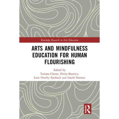 按需印刷TF Arts and Mindfulness Education for Human Flourishing[9780367746278]