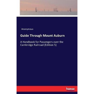 按需印刷Guide Through Mount Auburn[9783744733946]
