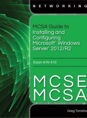 预订MCSA Guide to Installing and Configuring Microsoft Windows Server 2012 /R2, Exam[9781285868653]
