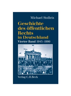 预订不退不换德语Geschichte des ?ffentlichen Rechts in Deutschland  Bd. 4: Staats- und Verwaltungsrechtswissenschaft in W