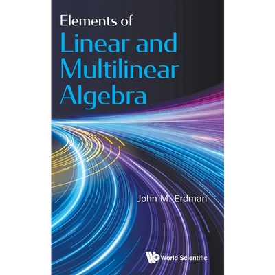 按需印刷Elements of Linear and Multilinear Algebra[9789811222726]