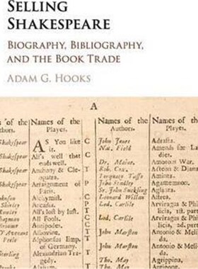 按需印刷不退不换Selling Shakespeare:Biography, Bibliography, and the Book Trade[9781107138070]