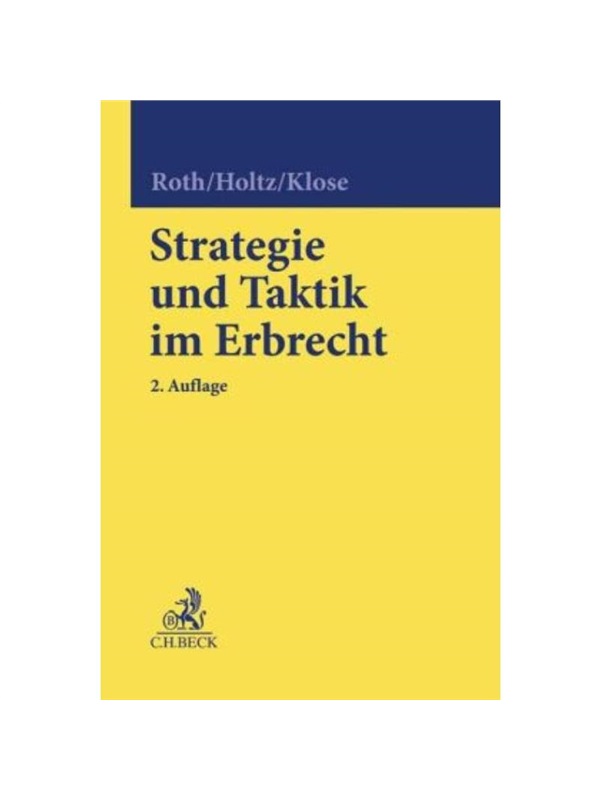 预订【德语】Strategie und Taktik im Erbrecht:Ansprüche, Verfahren, Muster, Checklisten