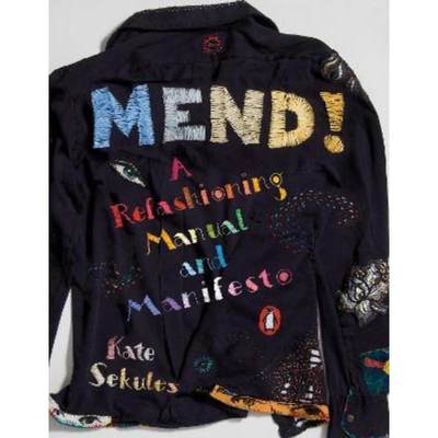 预订Mend!:A Refashioning Manual and Manifesto