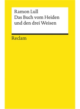预订【德语】Das Buch vom Heiden und den drei Weisen:Übers. u. hrsg. v. Theodor Pindl