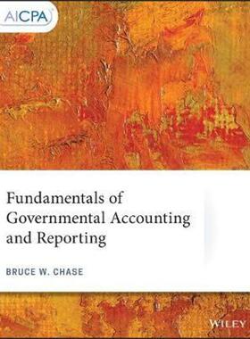 按需印刷Fundamentals of Governmental Accounting and Reporting[9781119736660]