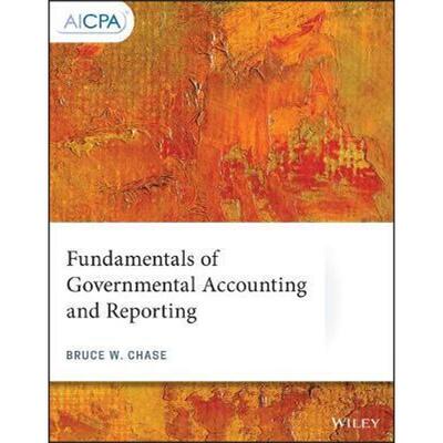 按需印刷不退不换Fundamentals of Governmental Accounting and Reporting[9781119736660]