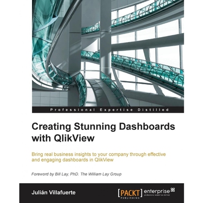 按需印刷Creating Stunning Dashboards with QlikView[9781782175735]