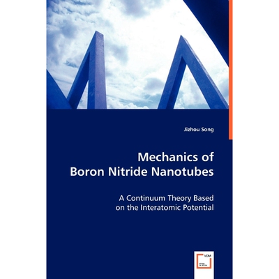 按需印刷不退不换Mechanics of Boron Nitride Nanotubes[9783639038774]