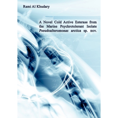 预订不退不换A Novel Cold Active Esterase from the Marine Psychrotolerant Isolate Pseudoalteromonas Arctica sp. n
