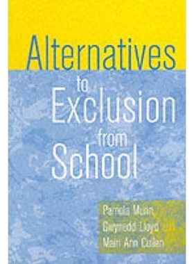 按需印刷不退不换Alternatives to Exclusion from School[9781853964572]