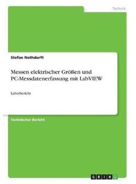预订【德语】 Messen elektrischer Größen und PC-Messdatenerfassung mit LabVIEW:Laborbericht