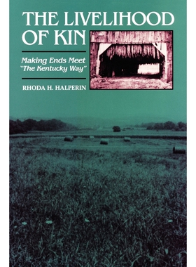 按需印刷The Livelihood of Kin[9780292746701]