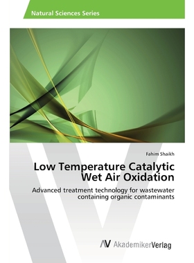 按需印刷Low Temperature Catalytic Wet Air Oxidation[9783639419399]