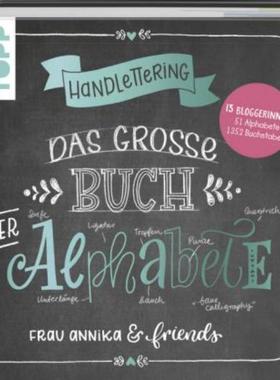 预订【德语】 Handlettering. Das große Buch der Alphabete:Frau Annika & friends: 13 Bloggerinnen,