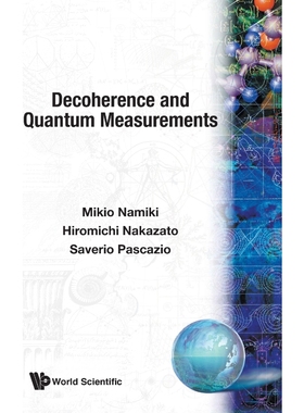 按需印刷Decoherence and Quantum Measurements[9789810230777]