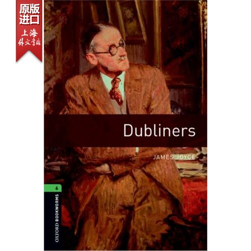 现货 牛津书虫分级读物 OBWL 3E 6: Dubliners 删减版 英文原版 青少年读物