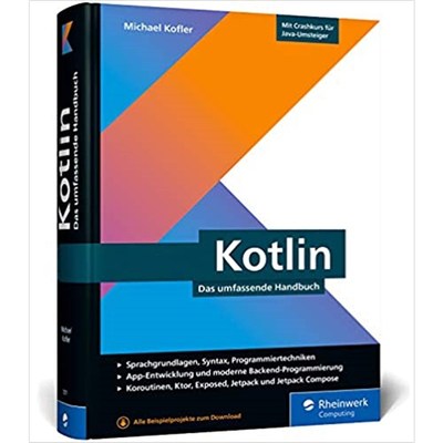 预订【德语】 Kotlin:Das umfassende Handbuch. ?ber 800 Seiten Kotlin-Wissen mit zahlrei