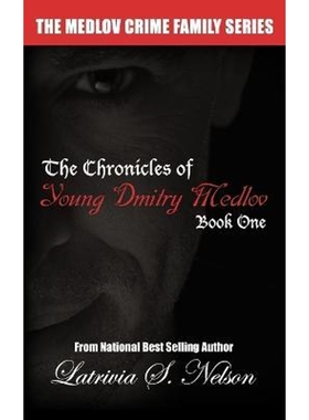 按需印刷The Chronicles of Young Dmitry Medlov:Book One[9780983981909]