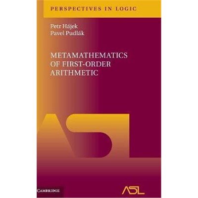 按需印刷不退不换Metamathematics of First-Order Arithmetic[9781107168411]