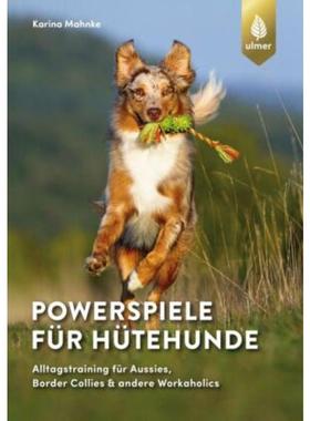 预订【德语】 Powerspiele für Hütehunde:Alltagstraining für Aussies, Border Collies & a