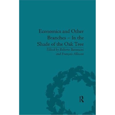 按需印刷Economics and Other Branches - In the Shade of the Oak Tree:Essays in Honour of Pascal Bridel[9780367669393]