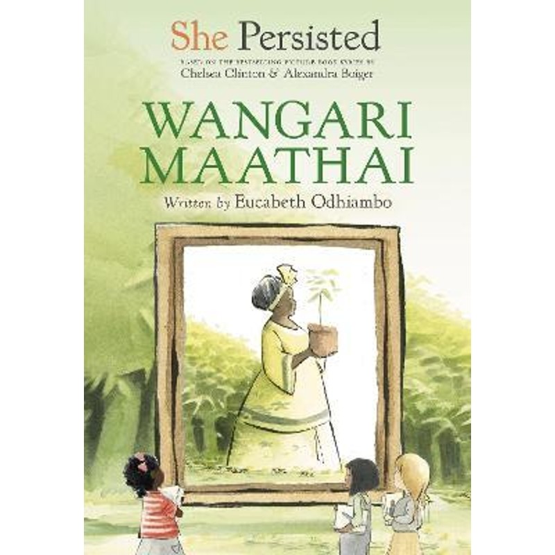 预订she persisted: wangari maathai