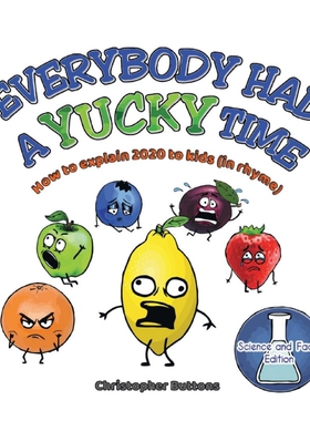 按需印刷不退不换Everybody Had A Yucky Time[9780998219790]