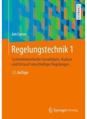 预订不退不换德语 Regelungstechnik. Bd.1:Systemtheoretische Grundlagen, Analyse und Entwurf einschlei