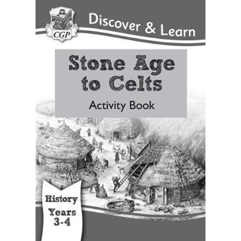 预订KS2 Discover & Learn: History - Stone Age to Celts Activity Book, Year 3 & 4 书籍/杂志/报纸 儿童读物原版书 原图主图