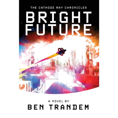 按需印刷The Cathode Ray Chronicles[9798986798639]