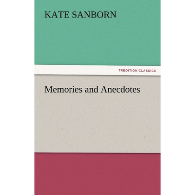 按需印刷Memories and Anecdotes[9783842477667]