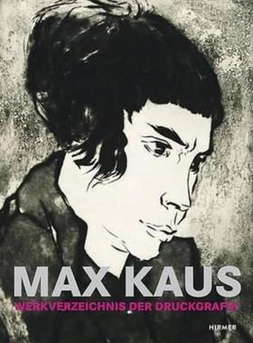 预订【德语】 Max Kaus:Werkverzeichnis der Druckgrafik