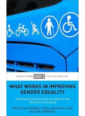 预订What Works in Improving Gender Equality:International Best Practice in Childcare and Long-term Care Policy