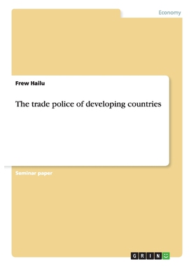 按需印刷The trade police of developing countries[9783656833765]