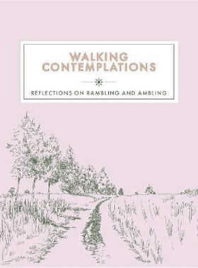 预订Walking Contemplations:Reflections on Rambling and Ambling