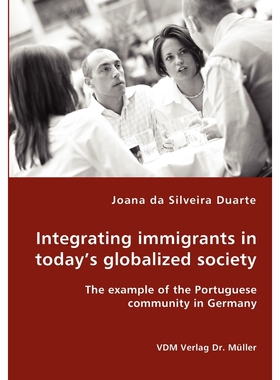 预订不退不换Integrating immigrants in today's globalized society - The example of the Portuguese community in Ge
