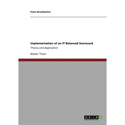 按需印刷Implementation of an IT Balanced Scorecard[9783640813186]
