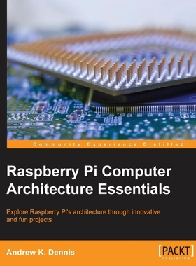 按需印刷Raspberry Pi Computer Architecture Essentials[9781784397975]