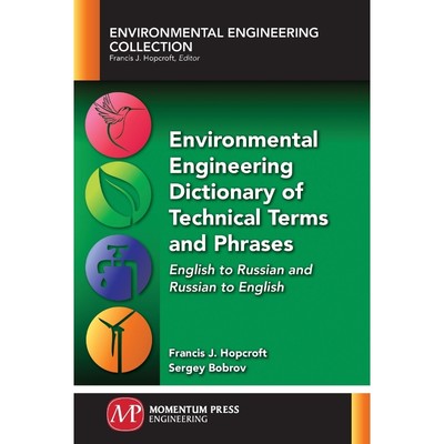 按需印刷Environmental Engineering Dictionary of Technical Terms and Phrases[9781945612381]