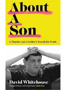 预订不退不换About A Son:A Murder and A Father's Search for Truth