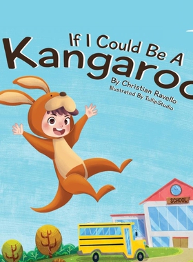 按需印刷不退不换If I Could Be A Kangaroo[9780648960010]